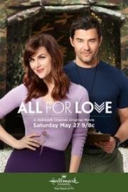 Всё во имя любви (All for Love) (2017)