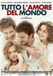 Вся любовь к миру (Романтический путеводитель) (Tutto l'amore del mondo) (2010)