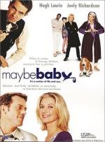 Всё возможно, детка (Maybe Baby) 2000