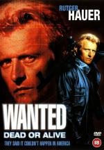 Взять живым или мертвым (Wanted: Dead Or Alive) (1987)