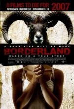 За гранью страха (Borderland) (2007)