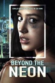 За пределами неона (Beyond the Neon) (2022)