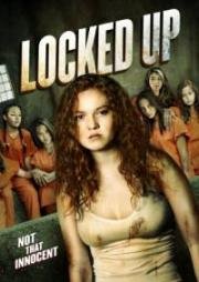 За решёткой (Locked Up) 2017