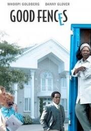 Заборы (Good Fences) (2003)