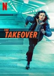 Захват (The Takeover) (2022)