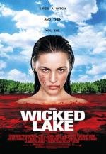 Заколдованное озеро (Wicked Lake) 2008