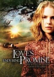 Завет любви (Love's Enduring Promise) 2004