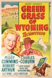 Зеленая трава Вайоминга (Green Grass of Wyoming) (1948)