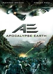 Земной апокалипсис (AE: Apocalypse Earth) (2013)
