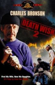 Жажда смерти 2 (Death Wish II)