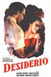 Желание (Desiderio (Desire)) (1946)
