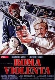 Жестокий Рим (Roma violenta) 1975