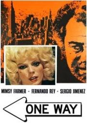 Жестокое лицо Нью-Йорка (La faccia violenta di New York (One Way)) (1973)