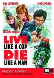 Живи как полицейский, умри как мужчина (Uomini si nasce poliziotti si muore) (1976)