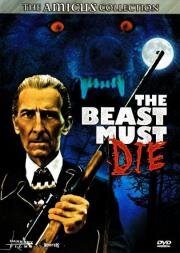 Животное должно умереть (Оборотни приходят в полночь) (The Beast Must Die) 1974