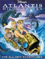 Атлантида 2: Возвращение Майло (Atlantis: Milo's Return) (2003)