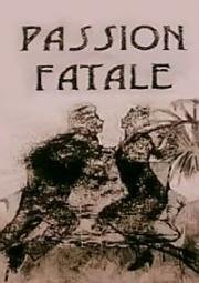 Роковая страсть (2001)