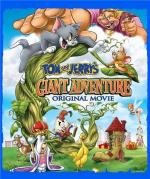 Том и Джерри: Гигантское приключение (Tom and Jerry's Giant Adventure) 2013